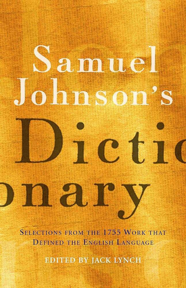 Samuel Johnson's Dictionary : Selections from the 1755 Work